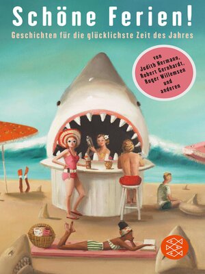 cover image of Schöne Ferien! Geschichten für die glücklichste Zeit des Jahres